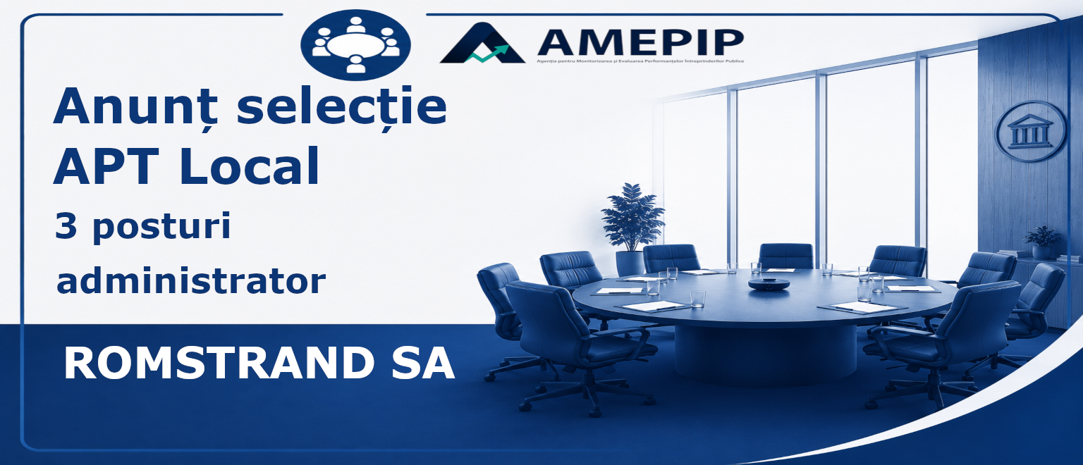 3 POSTURI DE ADMINISTRATOR AL SOCIETĂȚII ROMSTRAND SA Termen: 21.09.2026 Ora 15:00