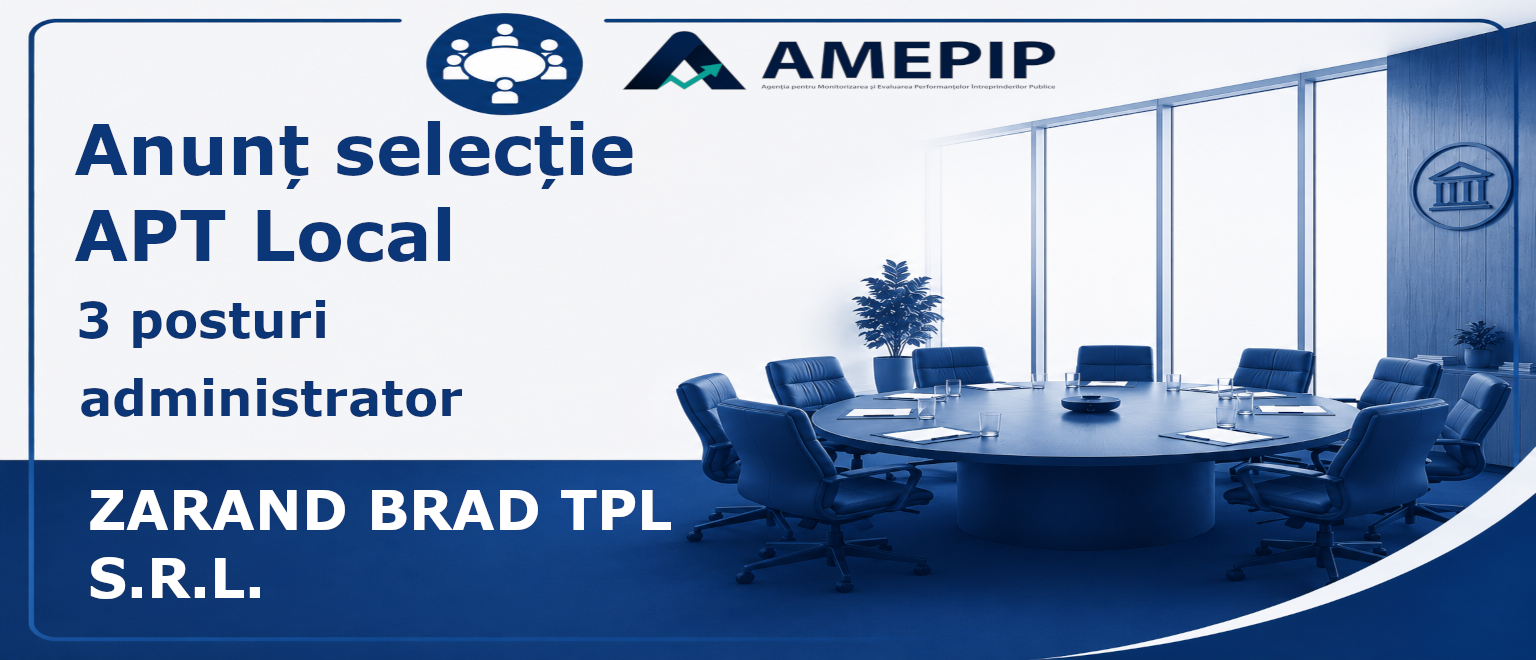 3 POSTURI DE ADMINISTRATOR AL SOCIETĂȚII ZARAND BRAD TPL S.R.L. Termen: 02.11.2026 Ora 12:00